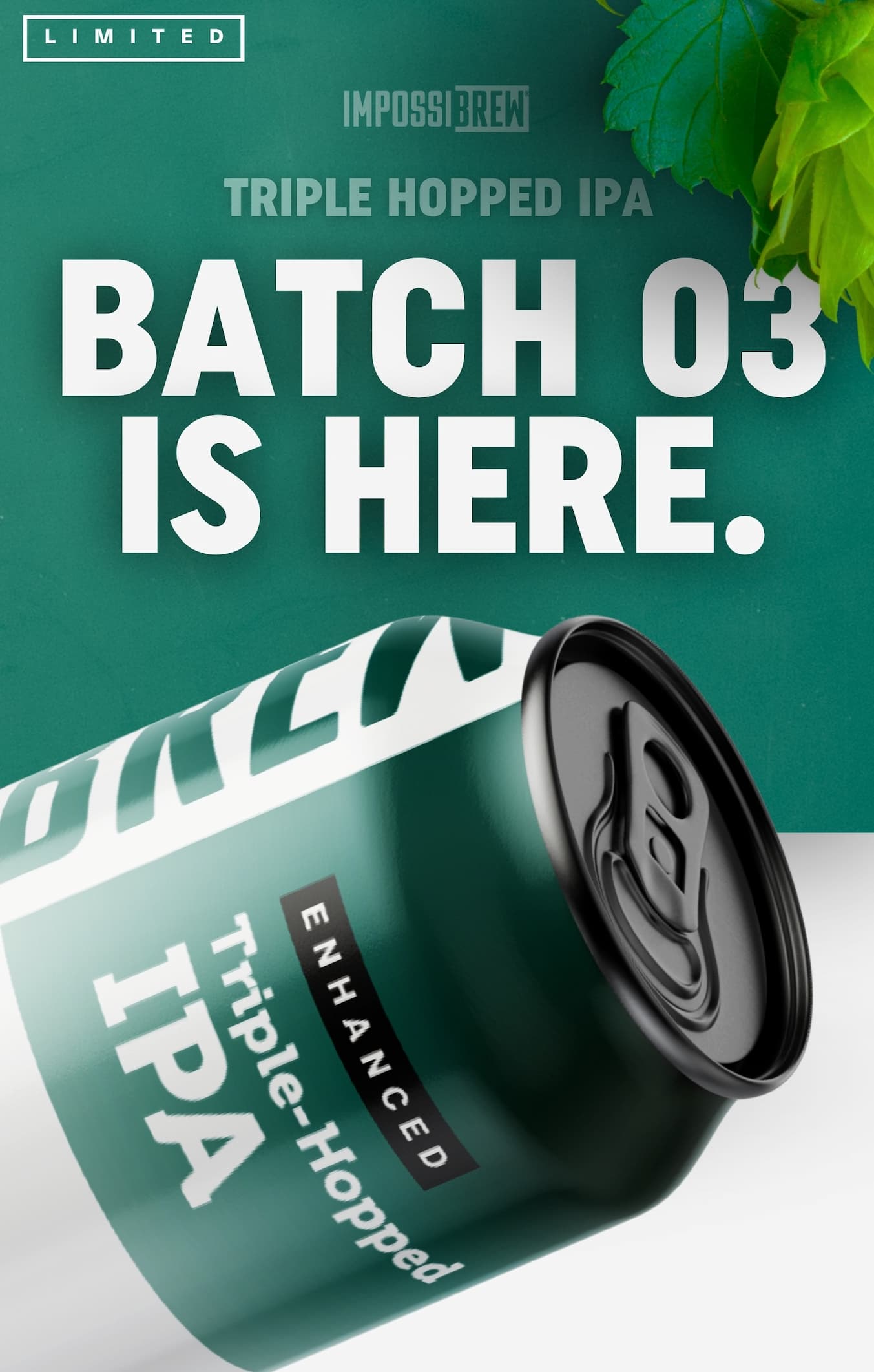 Triple Hopped IPA is back. Batch 03.
