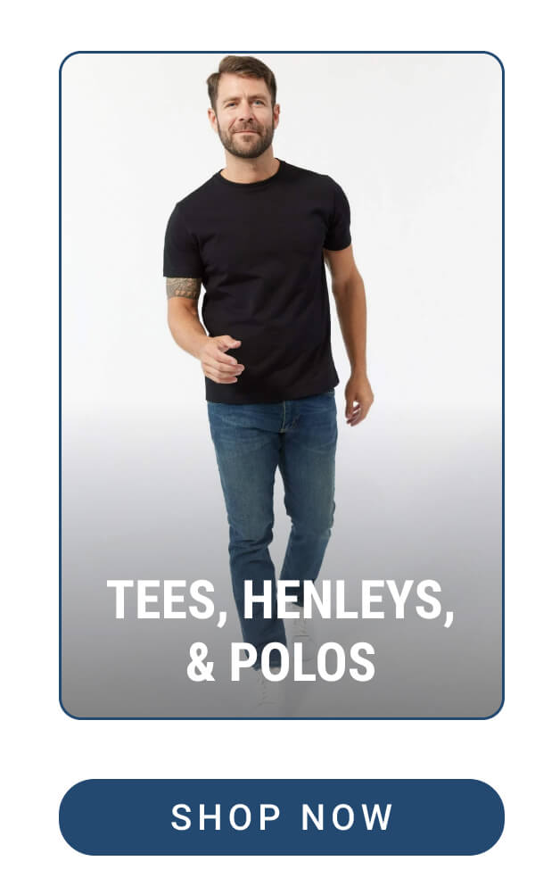 Tees, Henleys, & Polos