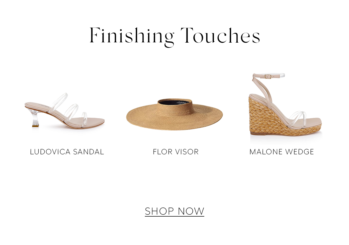 Finishing Touches SHOP NOW