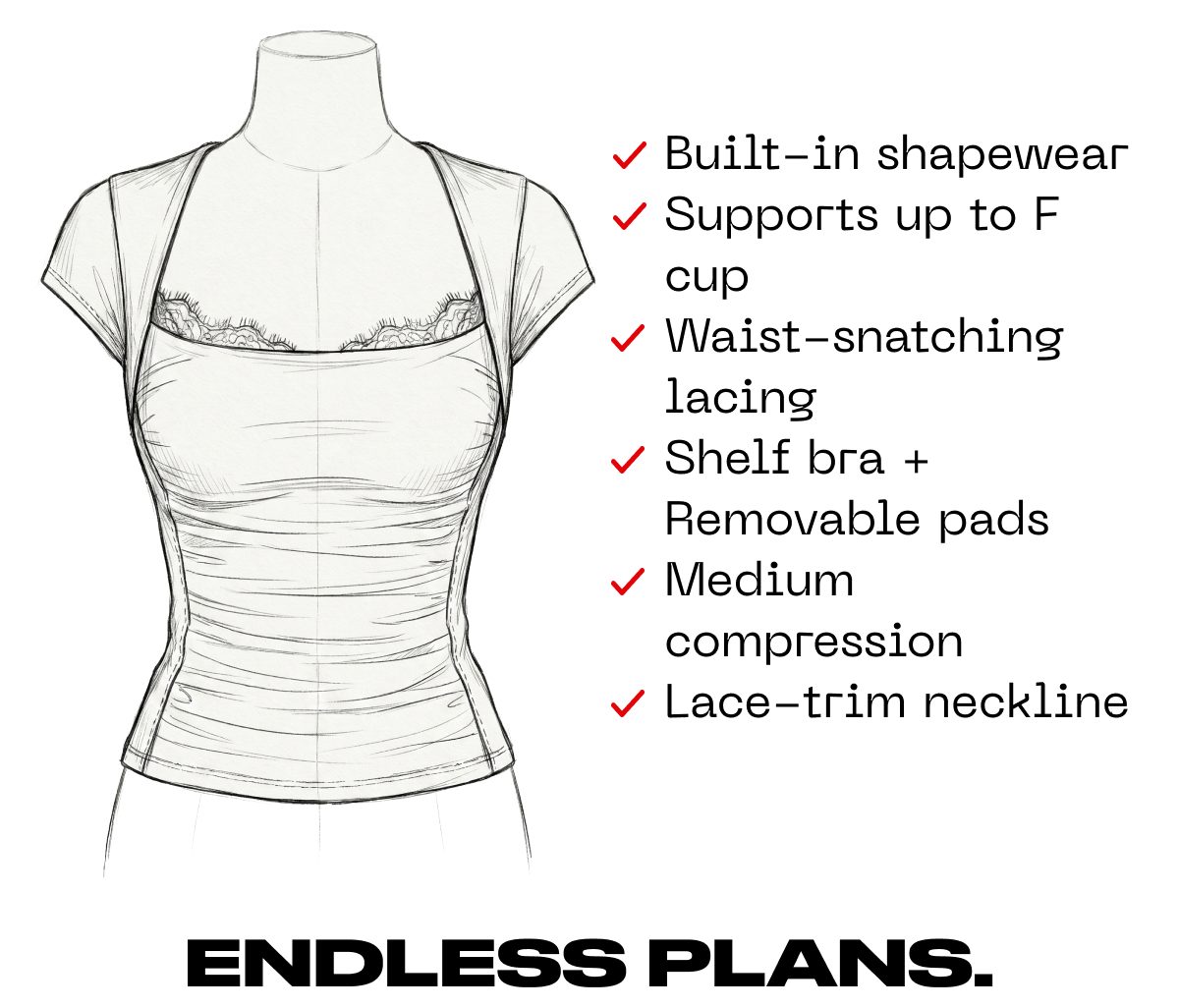Features of a shapewear top including built-in support and lace trim.