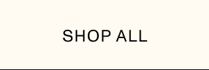 Shop all