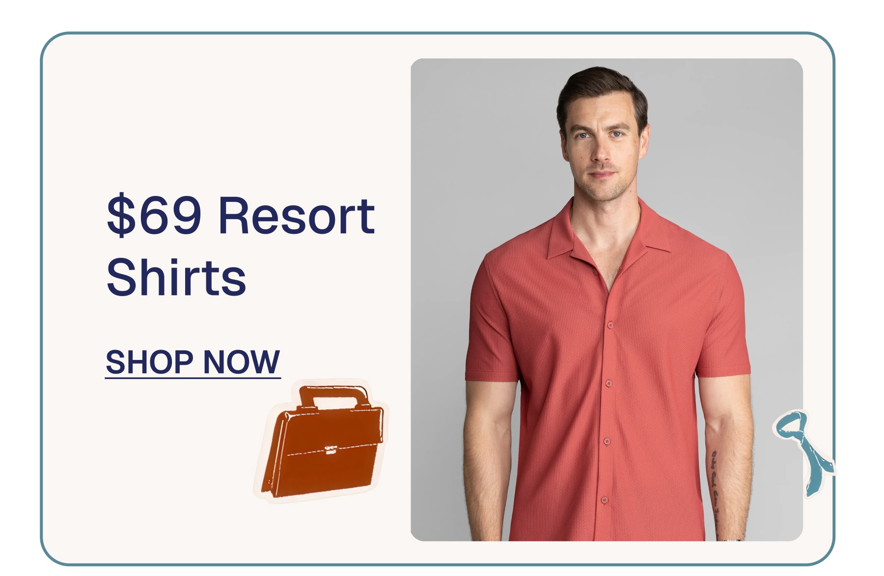 $69 Resort Shirts