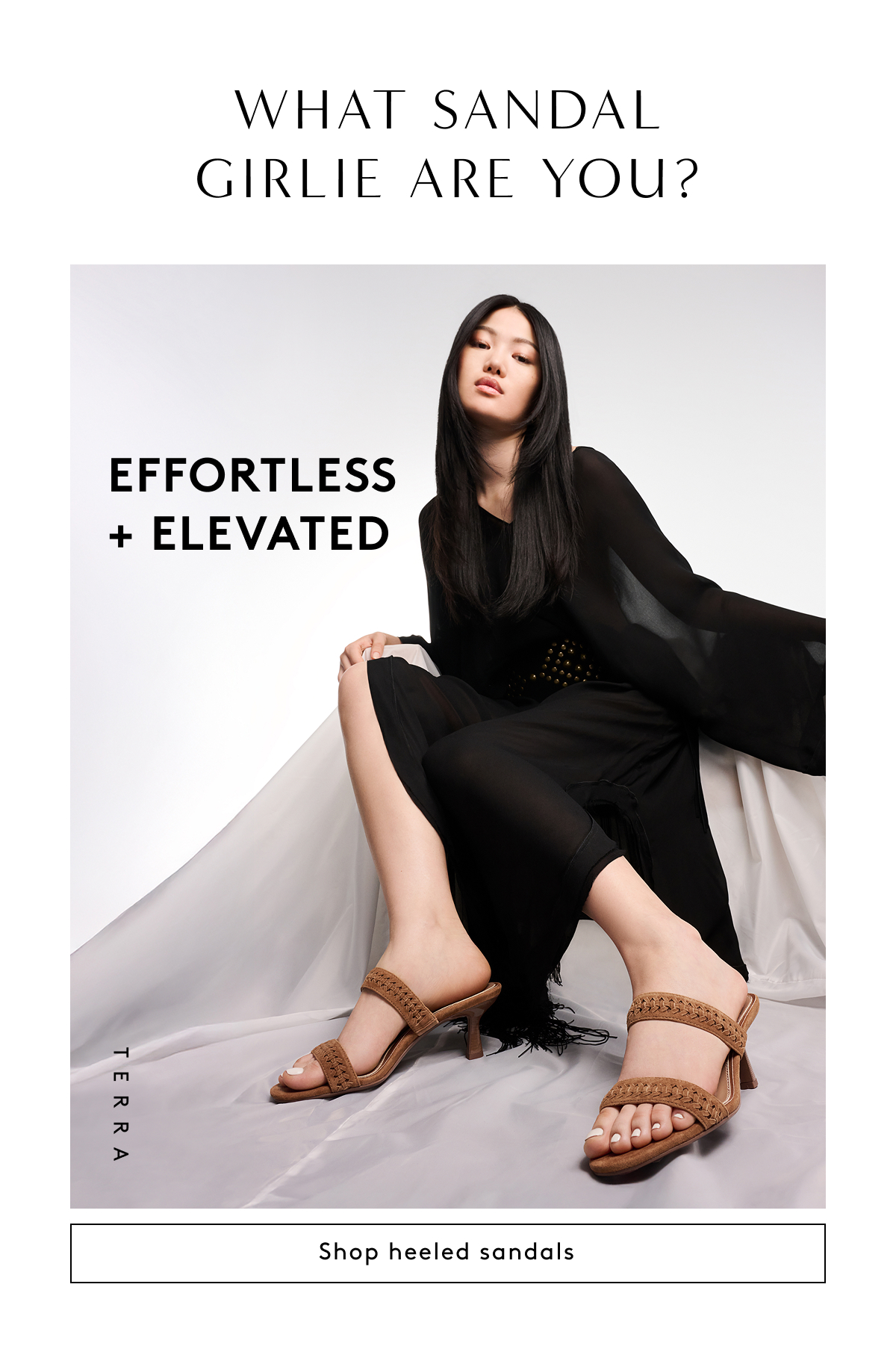 What Sandal Girlie Are You? Effortless + Elevated: Shop Heeled Sandals