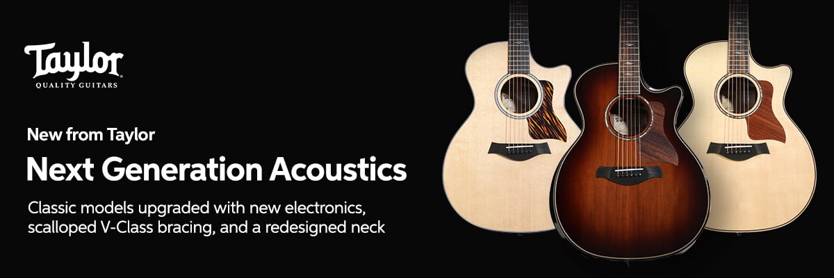 New from Taylor: Next Generation Acoustics