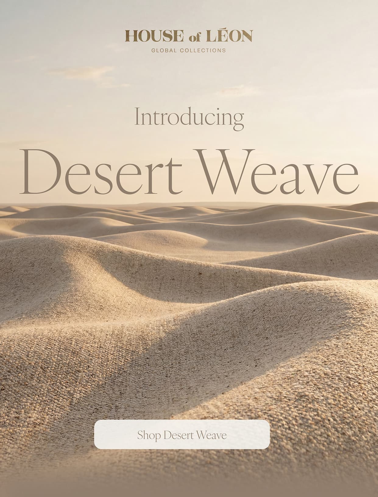 Introducing Desert Weave