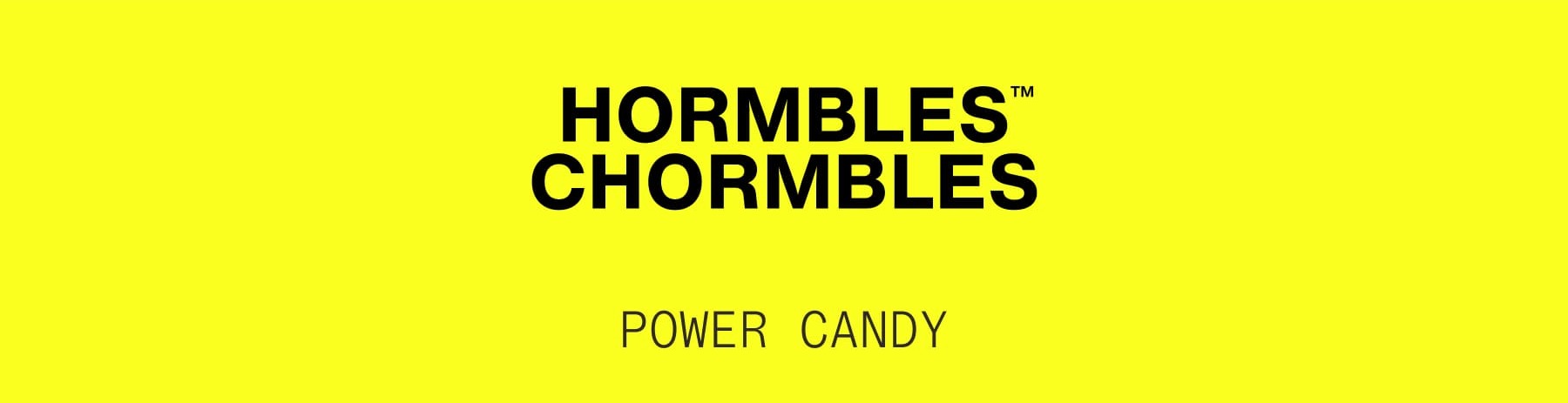 Hormbles Chormbles