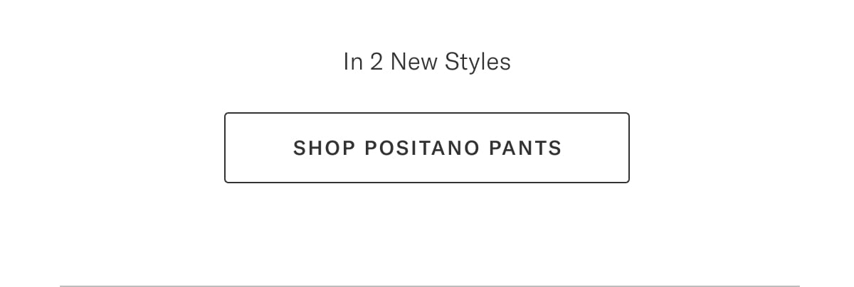 In 2 New Styles | Shop Positano Pants
