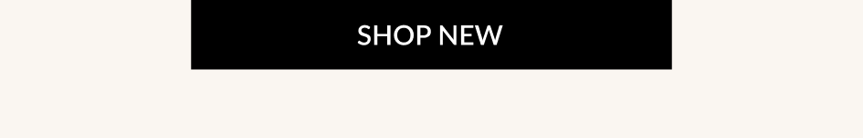 SHOP NEW