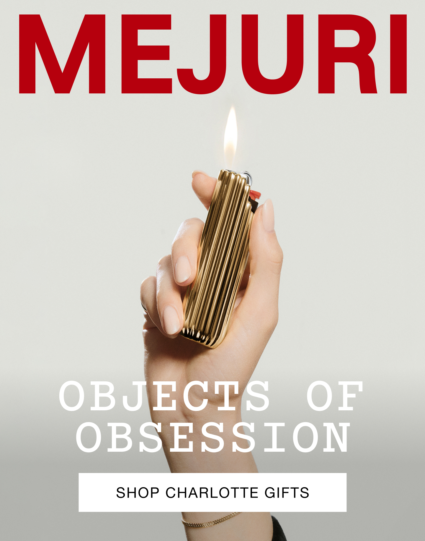 Mejuri. Objects of Obsession. Shop Charlotte Gifts.