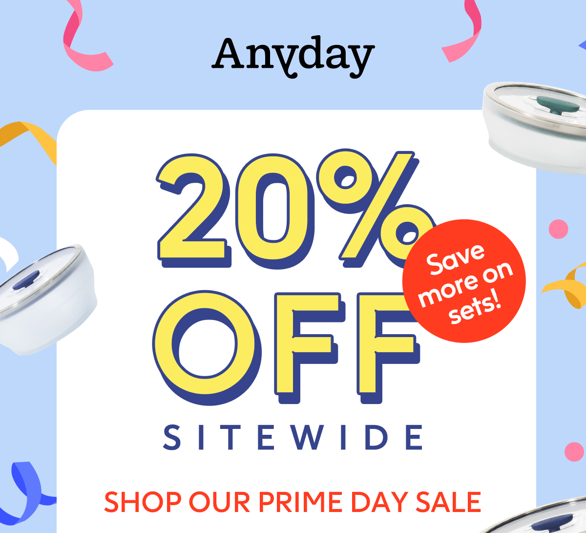 Anyday | 20% OFF Sitewide