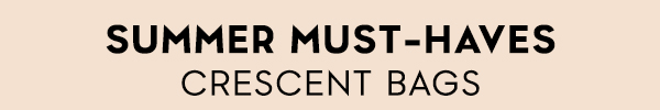 TREND: CRESCENT BAGS