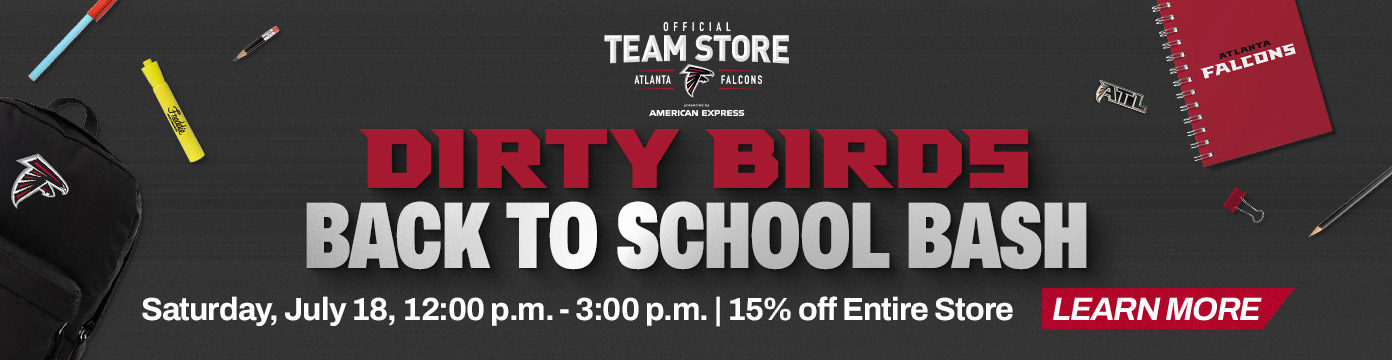 Dirty Birds Back to School Bash | Saturday, July 18, 12:00 p.m. - 3:00 p.m. | 15% off entire store | Learn More