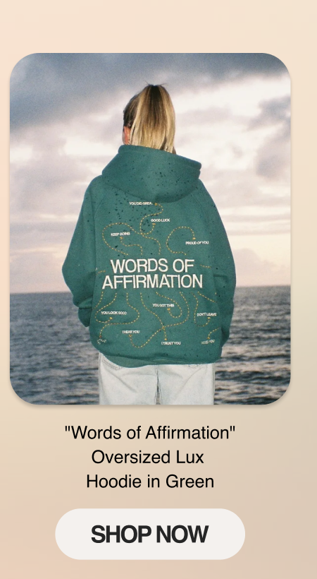 "Words of Affirmation" Oversized Lux Hoodie in Green