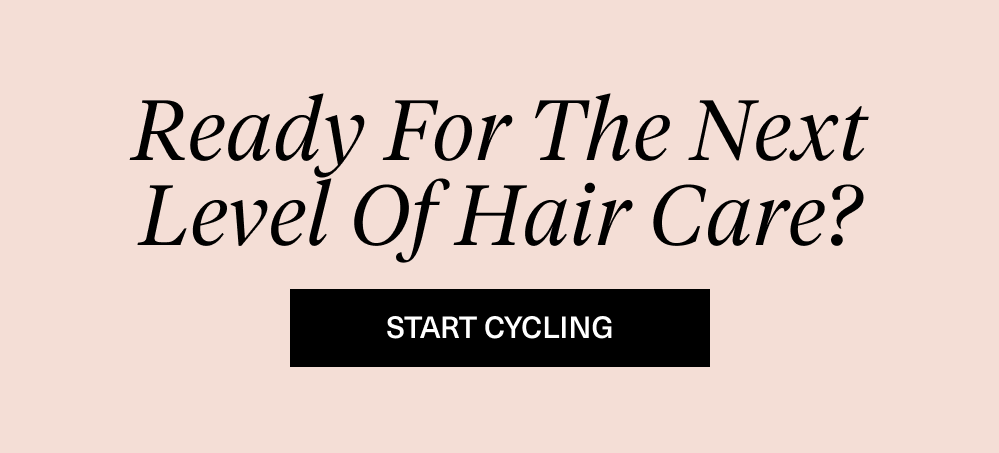 Ready for the Next Level of Hair Care?