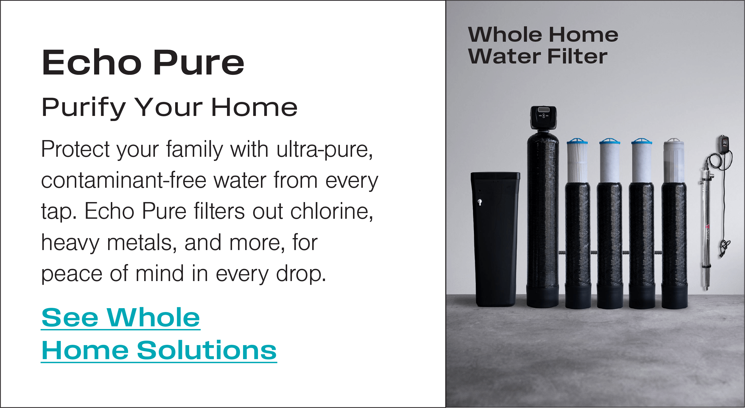 Echo Pure – Whole Home Water Filter