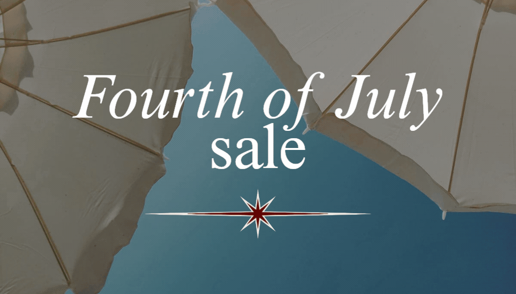 FOURTH OF JULY SALE