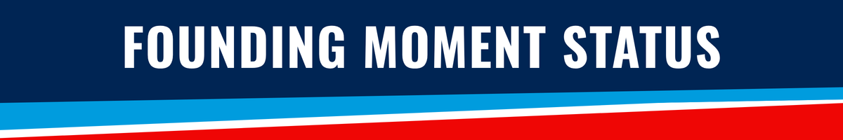 Founding Moment Status