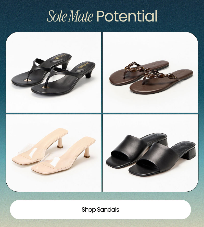 Sole Mate Potential  Shop Sandals