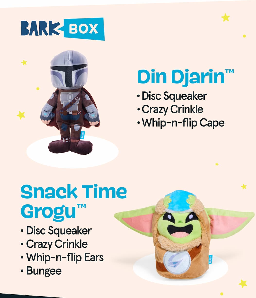 BarkBox | Din Djarin™ ·Disc Squeaker ·Crazy Crinkle ·Whip-n-flip Cape | Snack Time Grogu™ ·Disc Squeaker ·Crazy Crinkle ·Whip-n-flip Ears ·Bungee