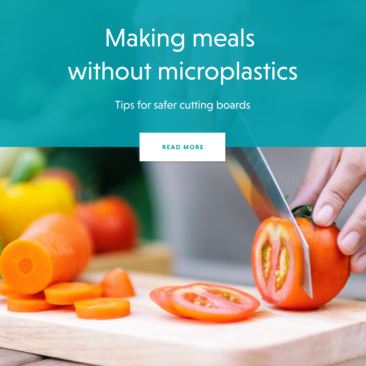 Safer cutting boards - READ MORE