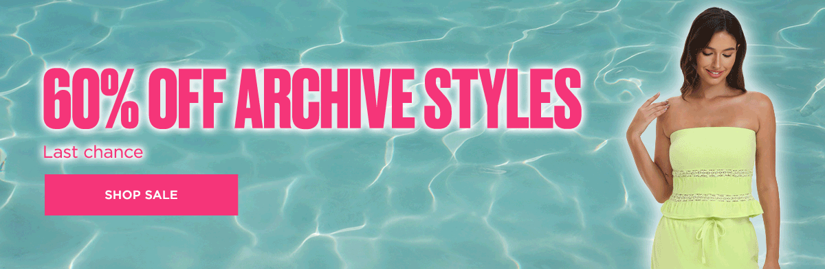 60% Off Archive Styles [Shop Sale]