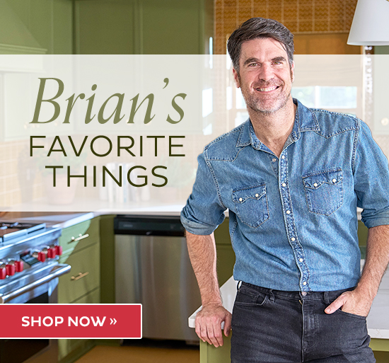 Brian's Favorite Things - Shop Now