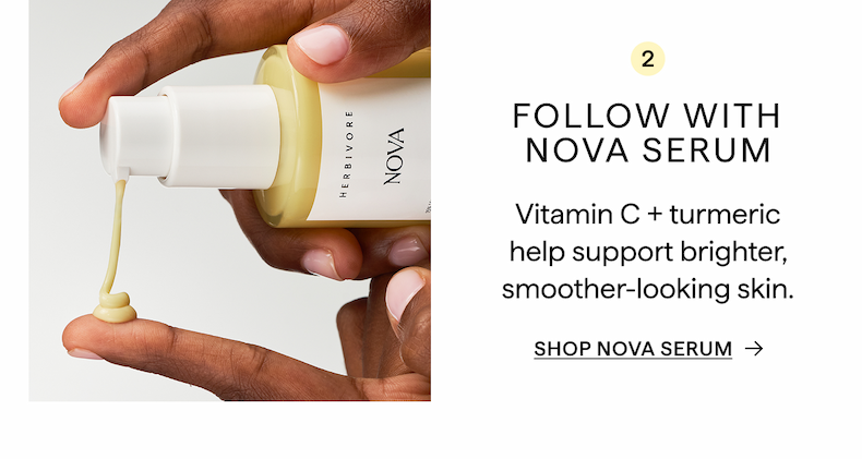 Follow with NOVA Serum
