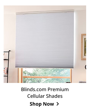 Blinds.com Premium Cellular Shades | Shop Now >