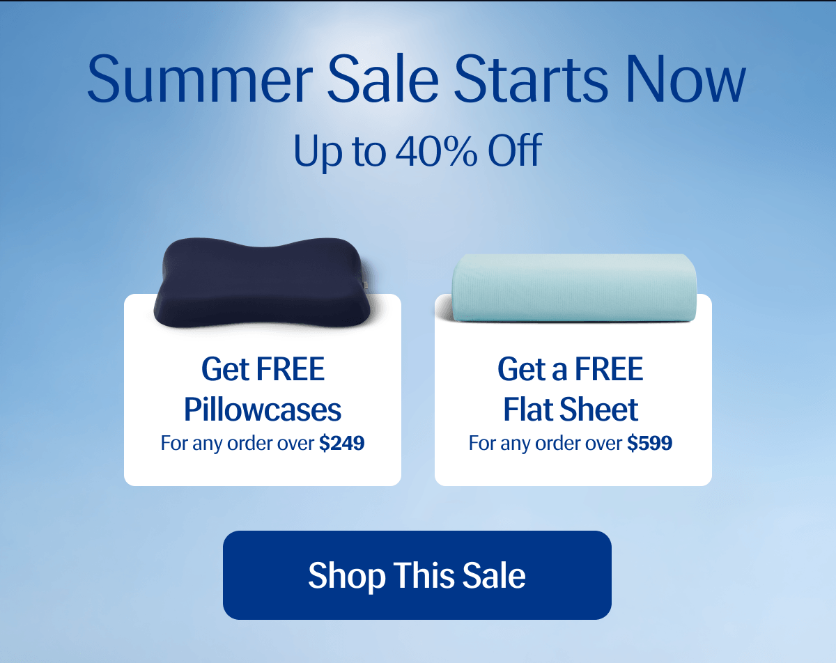Summer Sale Starts Now – Up to 40% Off | Get Free Pillowcases for any order over $249 | Get a Free Flat Sheet for any order over $599 | Shop This Sale