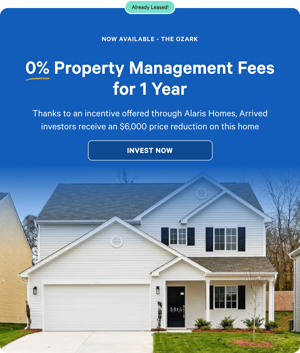 Exclusive savings on The Ozark: Thanks to an incentive offered through Alaris Homes, Arrived investors receive an $6,000 price reduction on this home