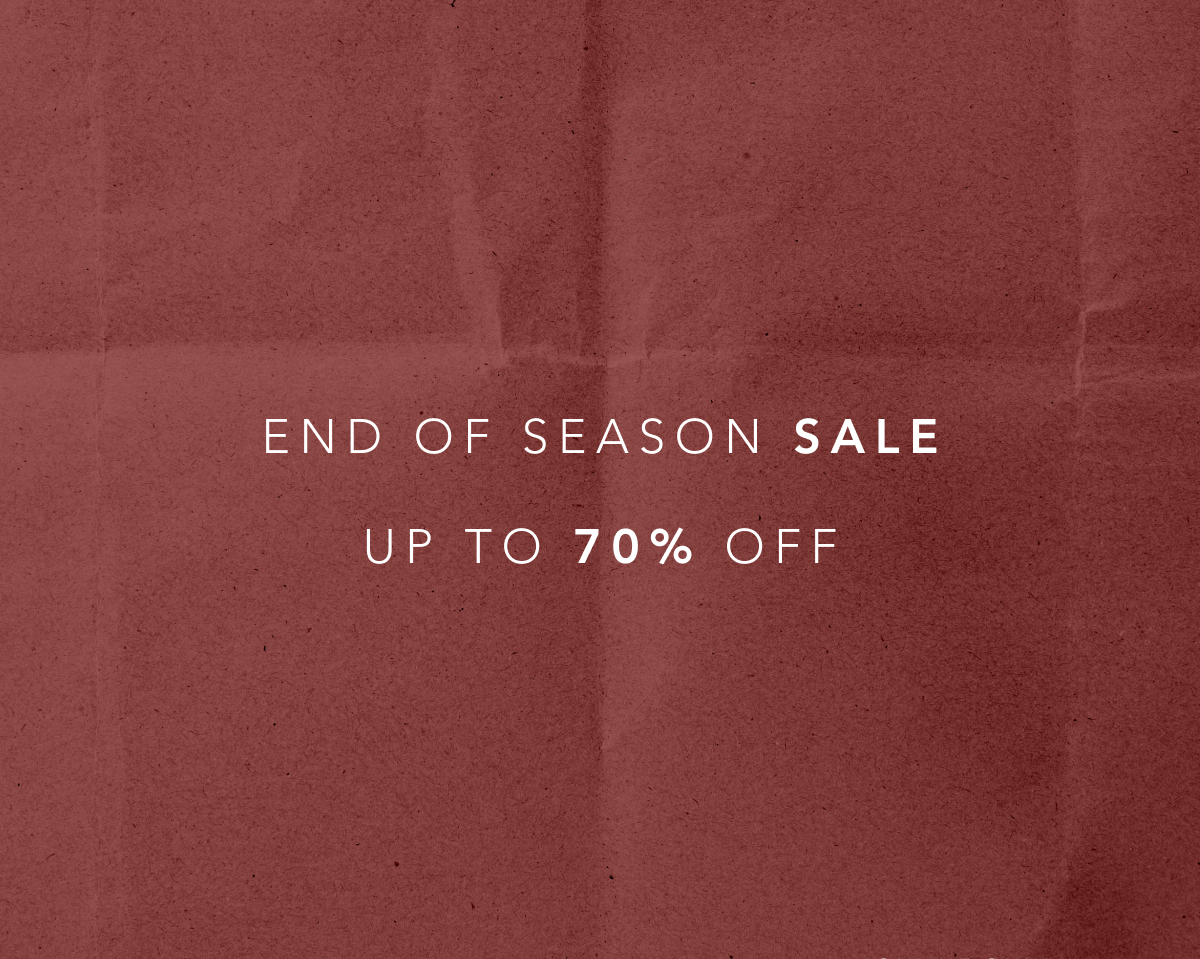 END OF SEASON SALE