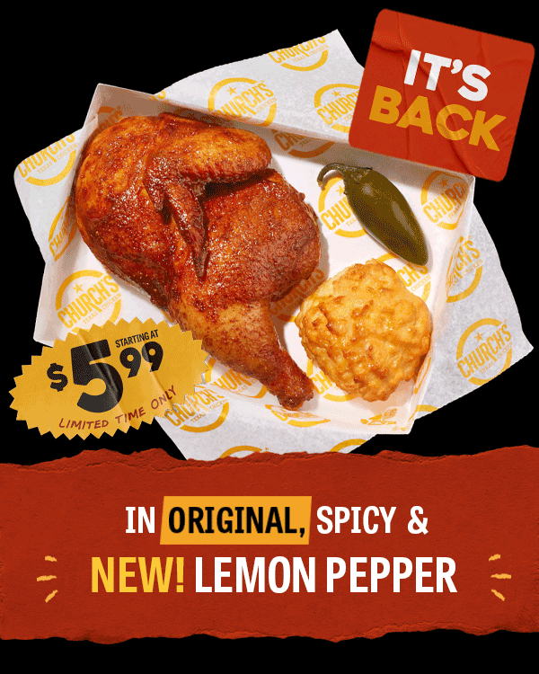 Rotating GIF of Church’s Smokehouse chicken to show the three different rub flavor options and an IT’S BACK! sticker. 