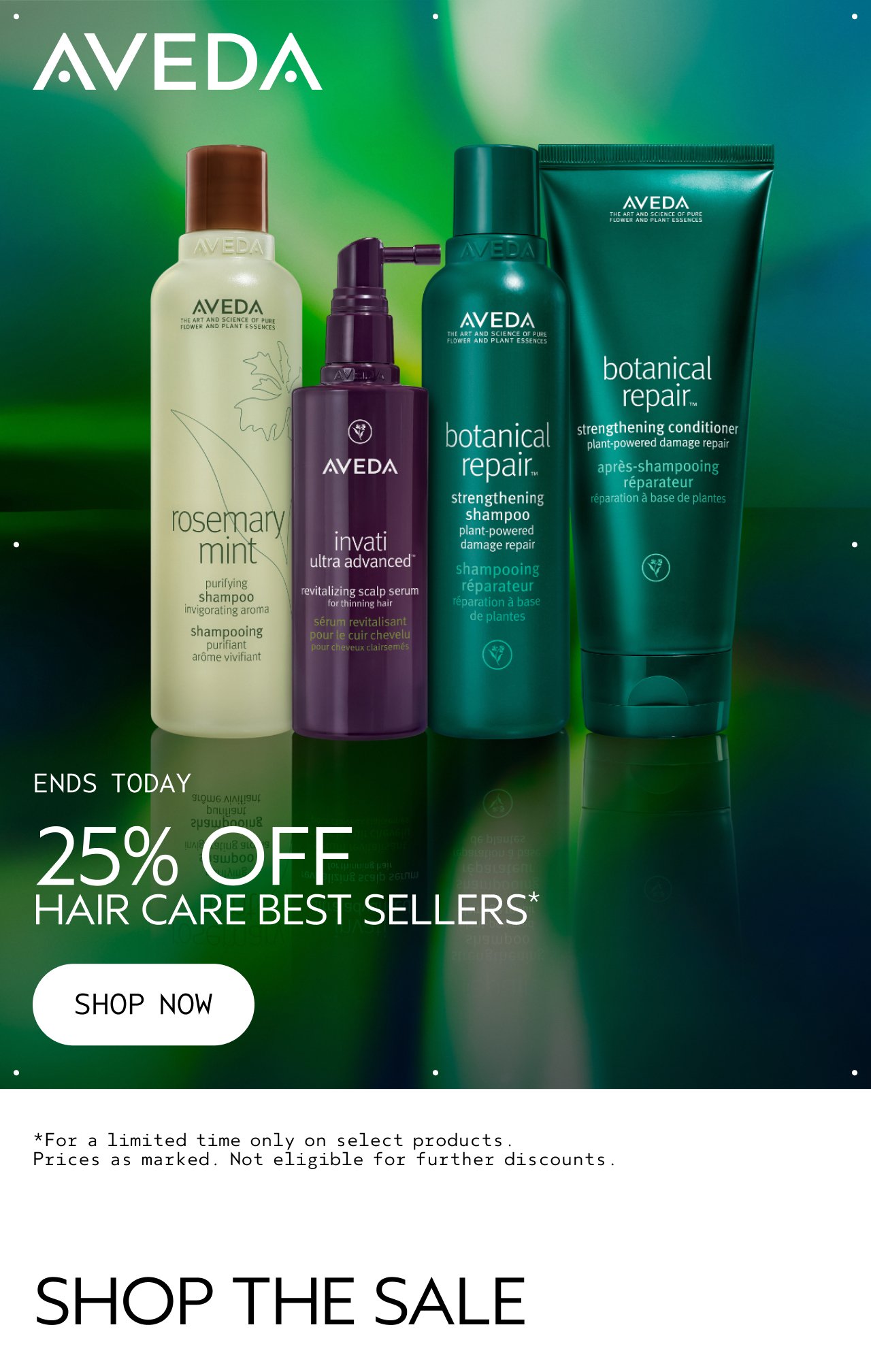 ENDS TODAY 25% OFF HAIR CARE BEST SELLERS SHOP NOW