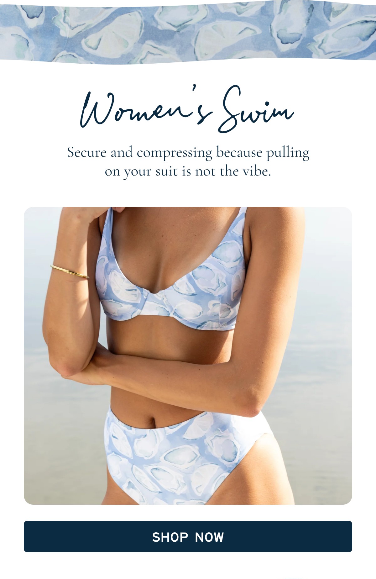 Women's Swim  Secure and compressing because pulling on your suit is not the vibe.  SHOP NOW