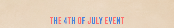 The 4th of July Event