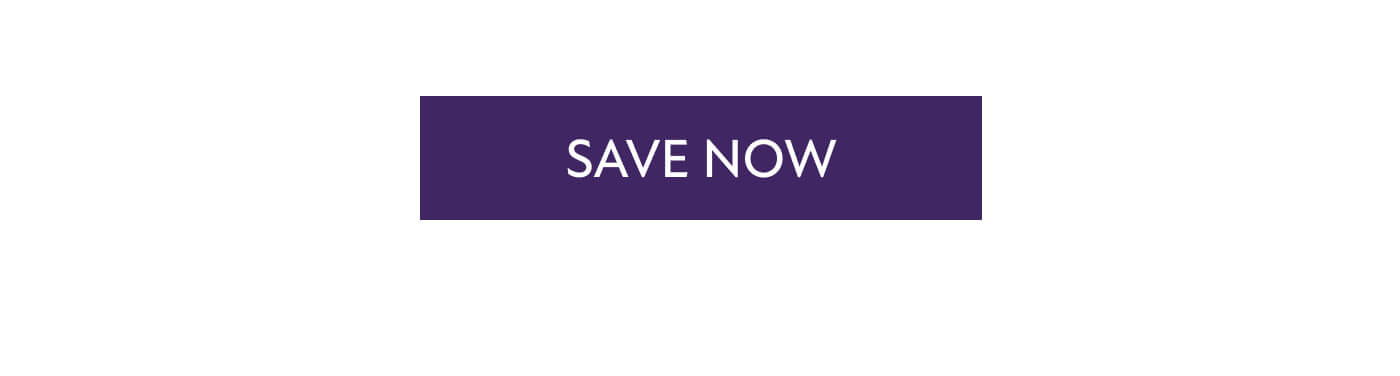 SAVE NOW