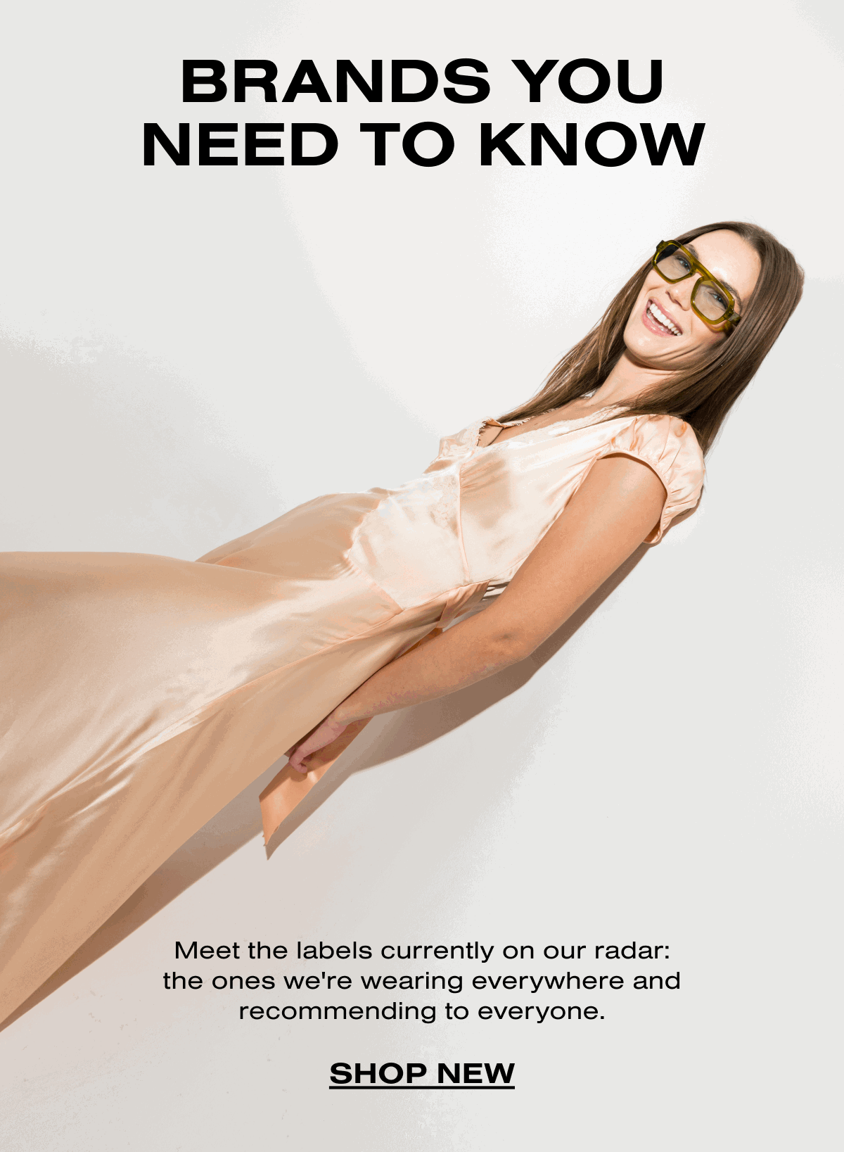 Brands You Need To Know