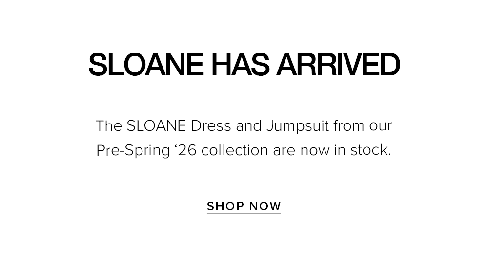 SLOANE Has Arrived