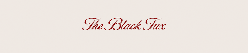 The Black Tux logo in red script lettering on beige background