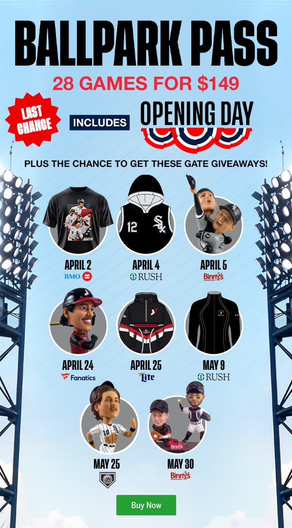 Last Chance - Ballpark Pass - 28 Games for $149 - Includes Opening Day - Buy Now