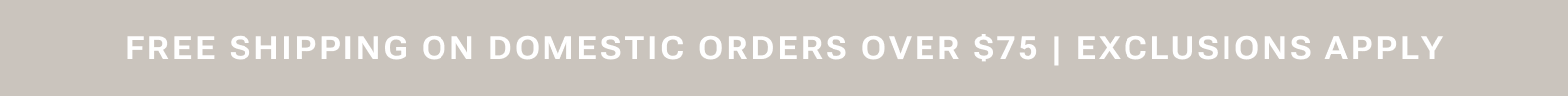 Free Shipping on Orders Over $75