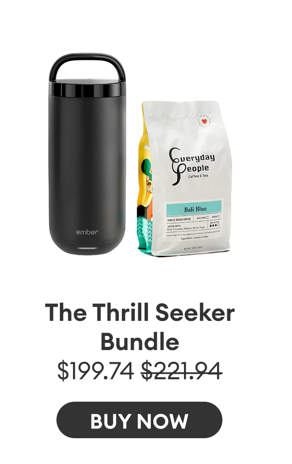 The Thrill Seeker+ Quick Shop The Thrill Seeker Bundle