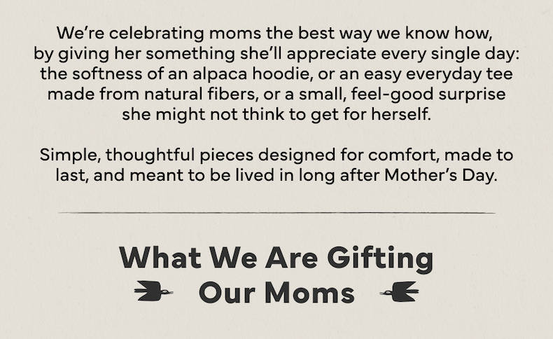What we are gifting our moms