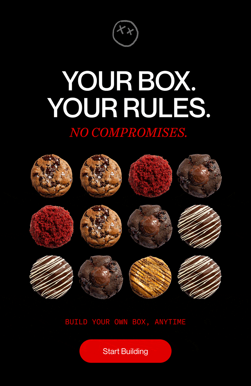 Your box. Your rules. No compromises. | Build your own box, anytime | Start Building