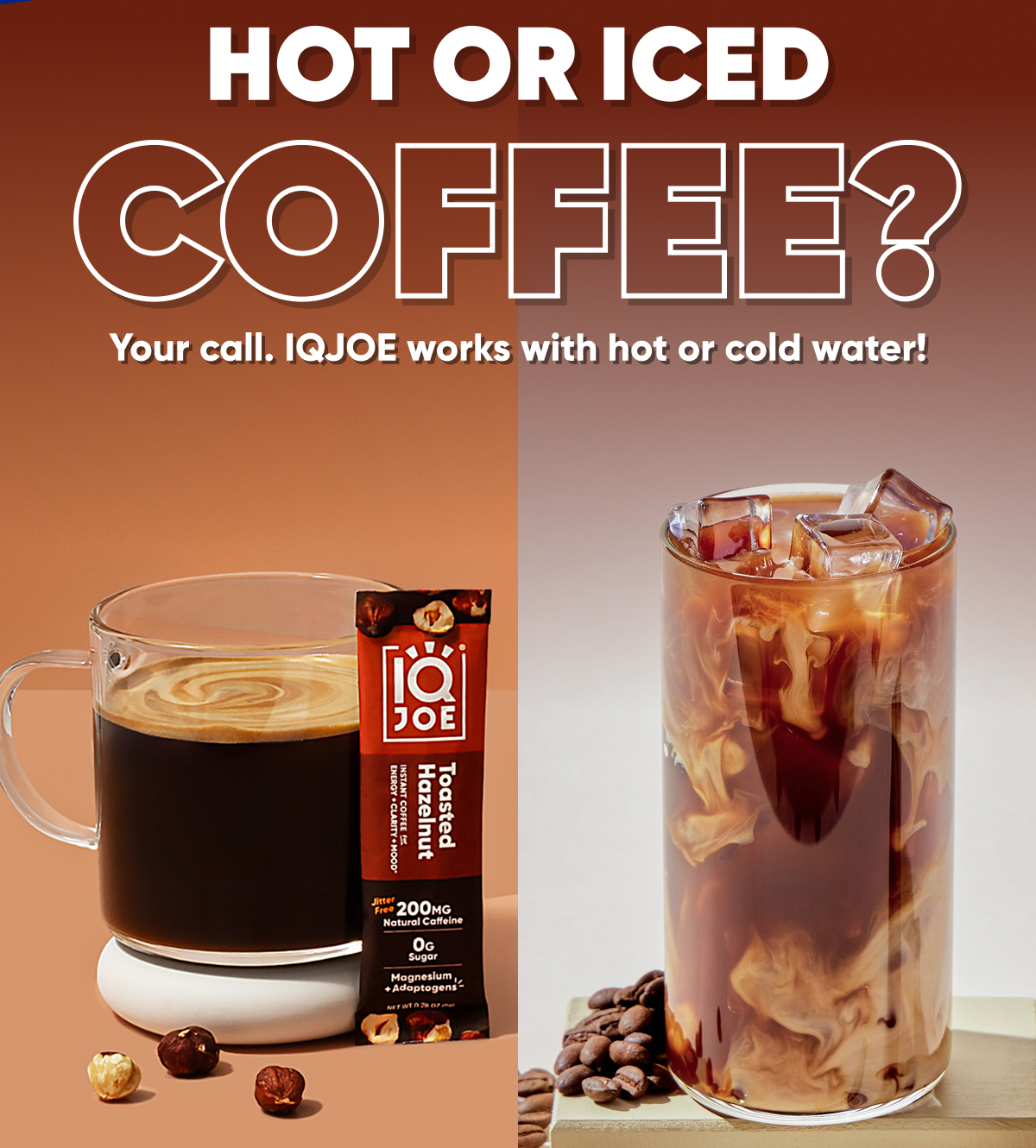 Hot or Iced Coffee?
