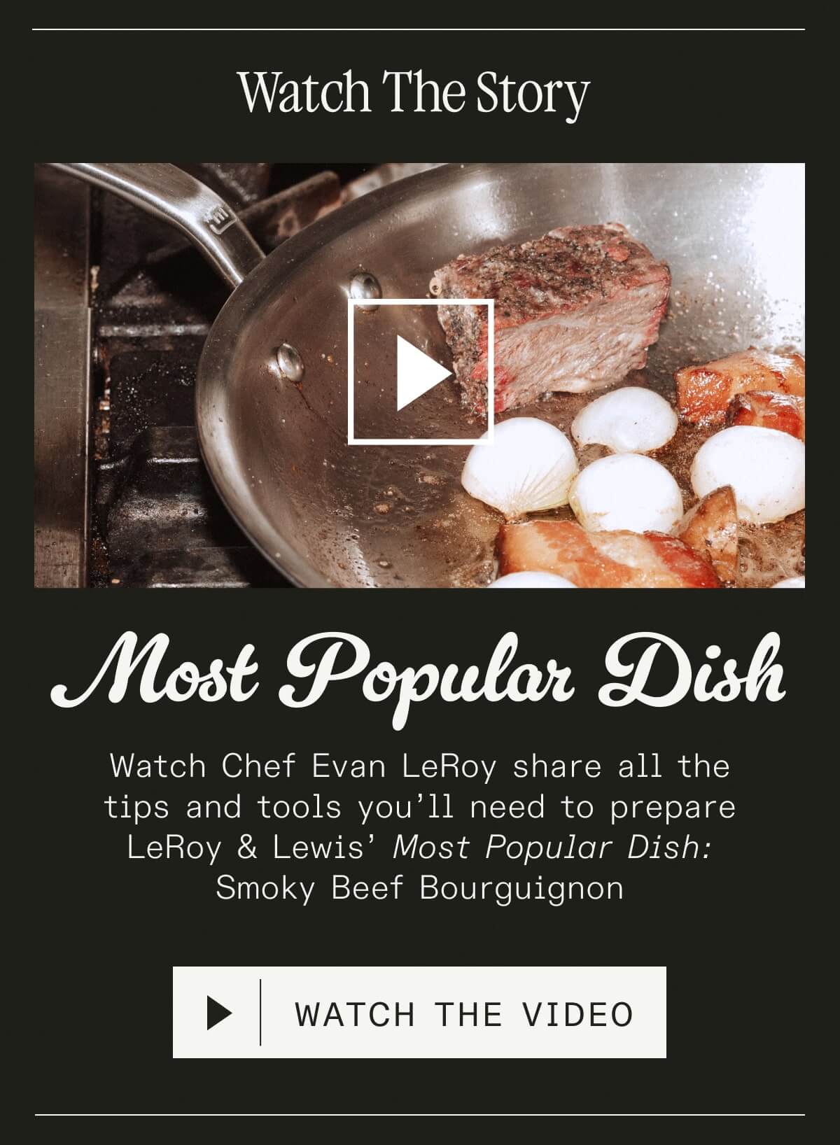 Watch the Story: Our Most Popular Dish