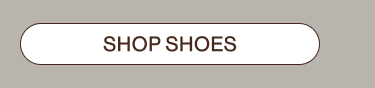 SHOP SHOES