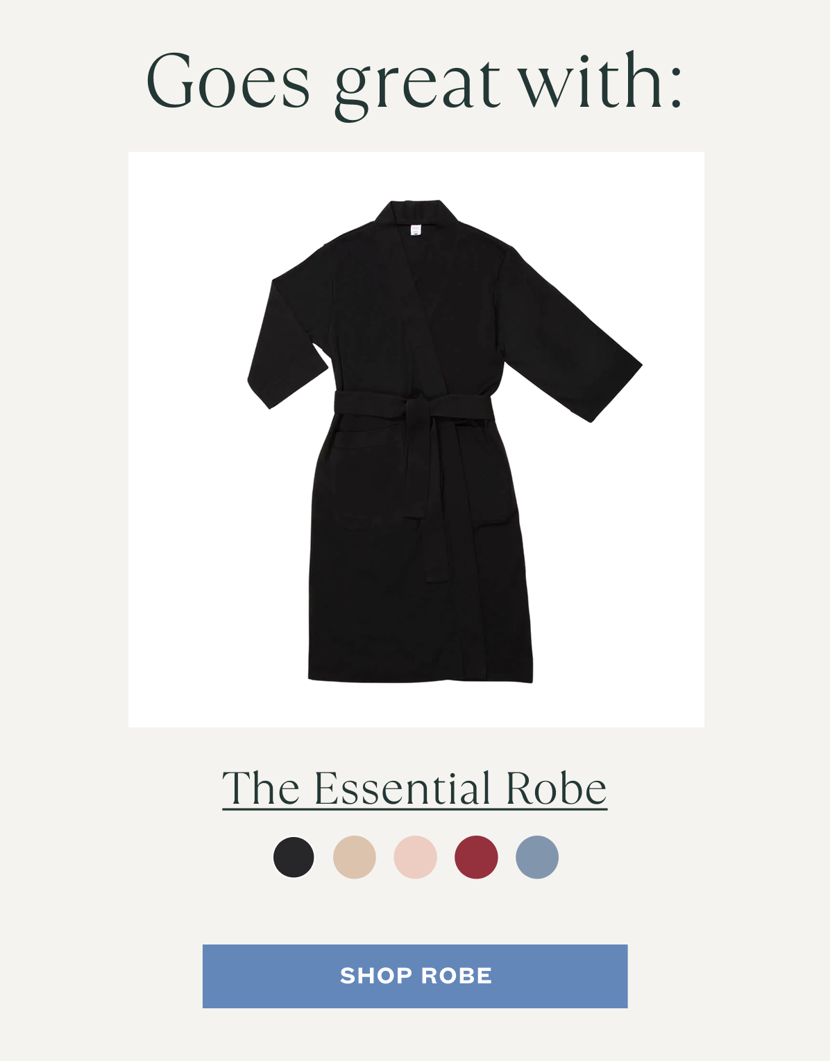 the essential robe