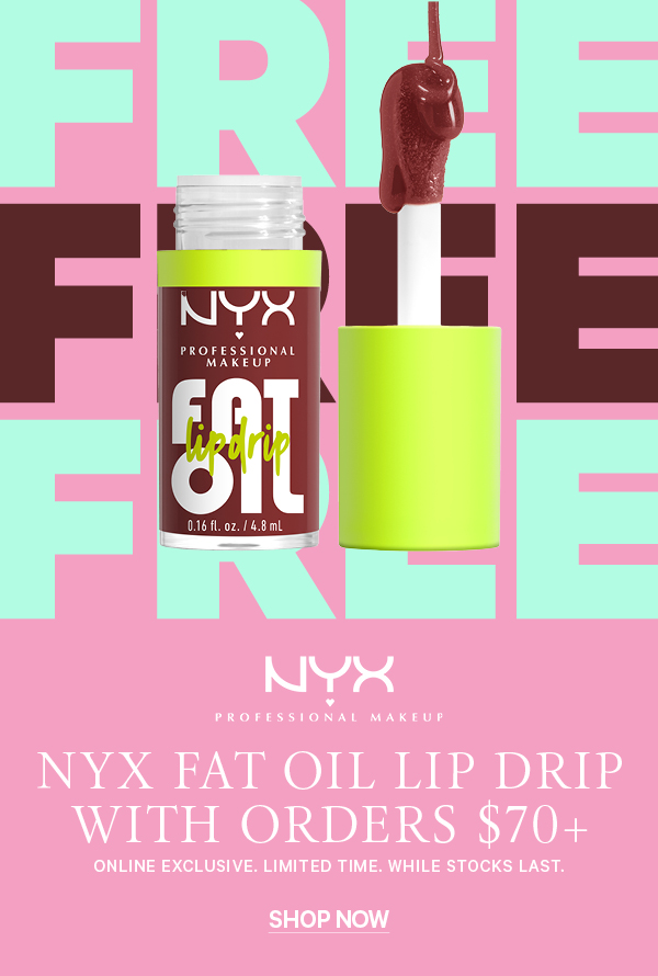 NYX Fat Oil Lip Drip with orders $70+. Online Exclusive. Limited Time. While Stocks Last. Shop Now.