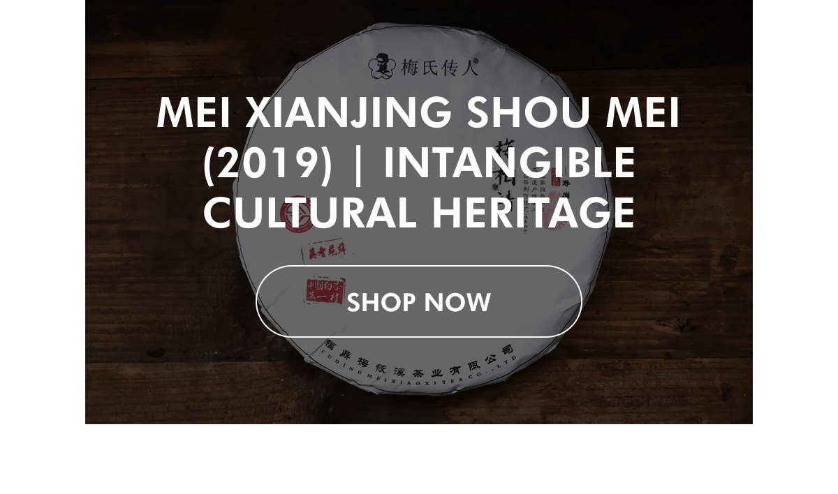 MEI XIANJING SHOU MEI (2019) | Intangible Cultural Heritage SHOP NoW